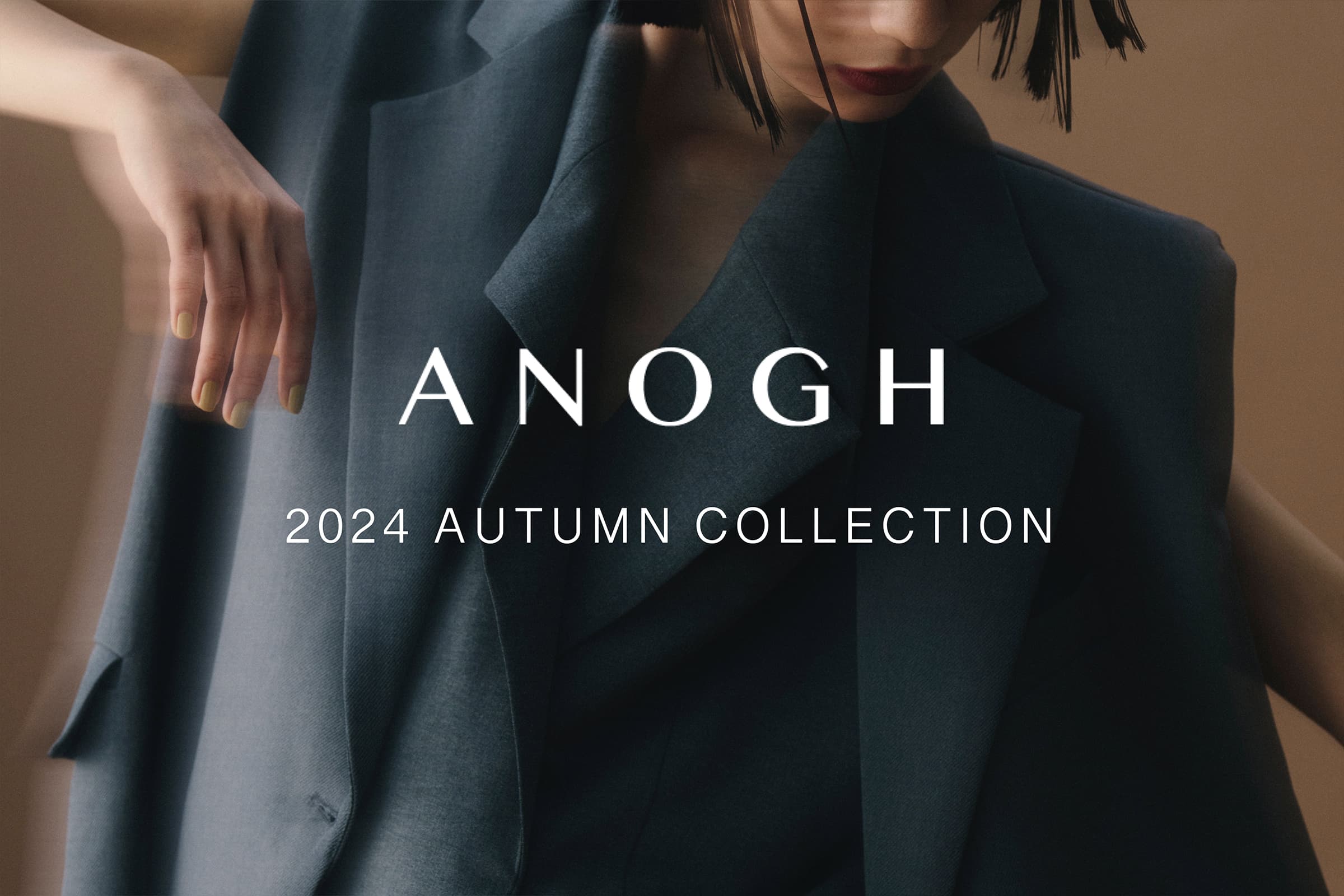 ANOGH 2024 AUTUMN COLLECTION